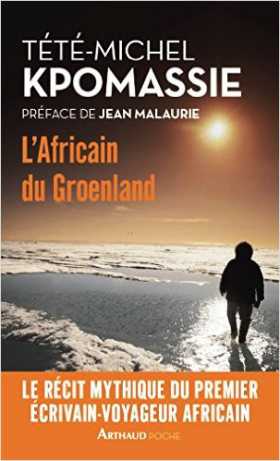 Togo "L'Africain du Groenland" de Tété-Michel Kpomassie