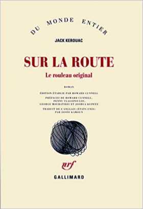 "Sur la route. Le rouleau original" de Jack Kerouac, édition française