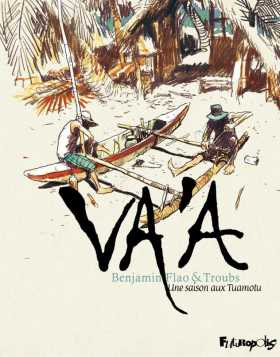 Pacifique Polynésie Va'a de Benjamin Flao et Troubs