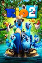 L'affiche du film d'animation « Rio 2 » de Carlos Saldanha 