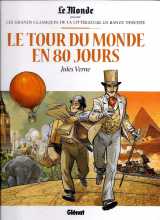 "Le tour du monde en 80 jours" de Jules Verne, dessiné par Chrys Millien pour Le Monde et les éditions Glénat, 1er numéro d'une série des "grands classiques de la littérature en bande dessinée"