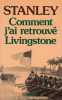 "Comment j'ai retrouvé Livingstone" de Stanley